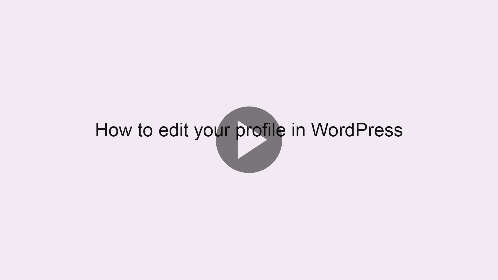 How to edit your profile in WordPress