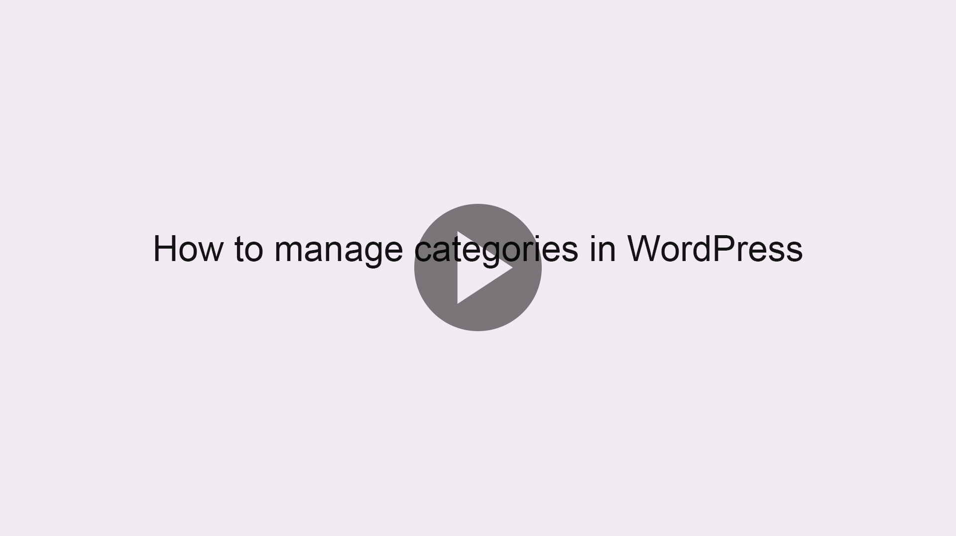 How to manage categories in WordPress