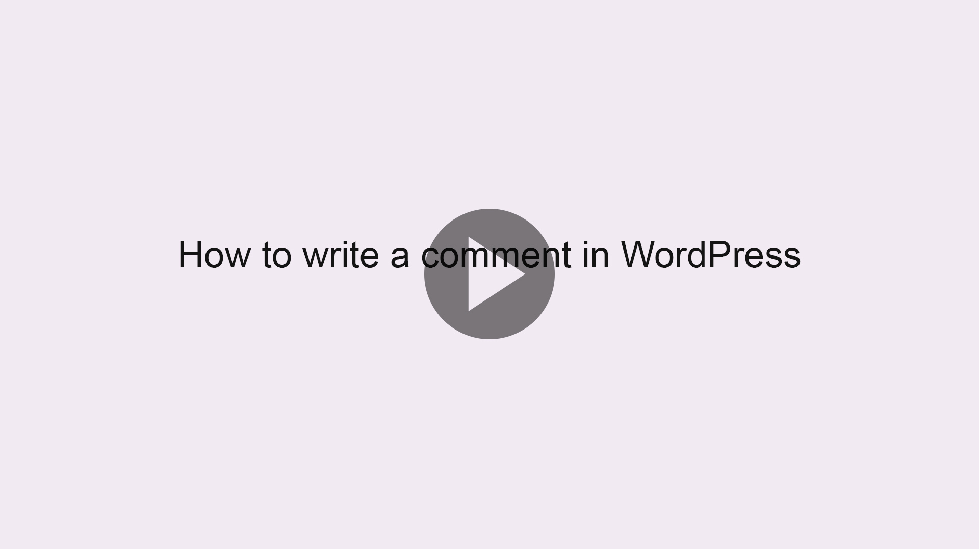 How to write a comment in WordPress